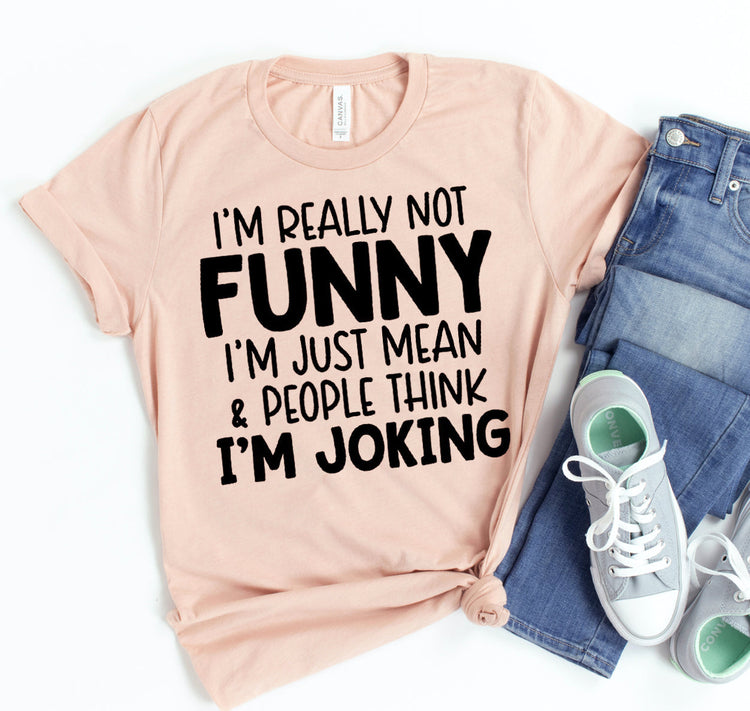 Funny Sarcastic T-Shirts